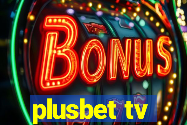 plusbet tv